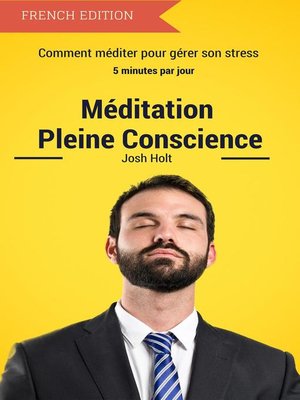 cover image of Meditation Pleine Conscience--Comment méditer pour gérer son stress